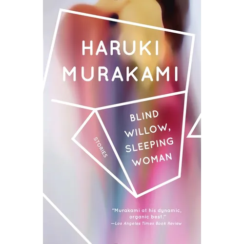 Blind Willow, Sleeping Woman: Stories