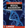 Medical Biochemistry: The Big Picture