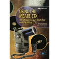 Using the Meade Etx: 100 Objects You Can Really See with the Mighty Etx