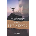 Lungs Like a Rock: How COVID Saved Me by Almost Killing Me