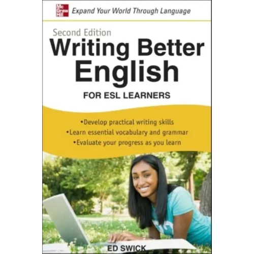 Writing Better English for ESL Learners, Second Edition