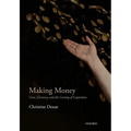 Making Money: Coin, Currency, and the Coming of Capitalism