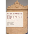 Associations in the Greco-Roman World: A Sourcebook