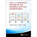 The (1+1)-Nonlnr Universe Parabolic Map & Combinatorics