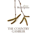 The Country Gambler