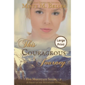 This Courageous Journey