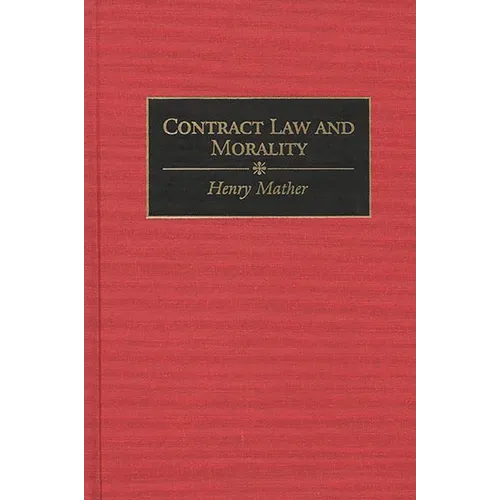 Contract Law and Morality