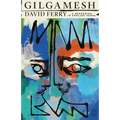 Gilgamesh: A Rendering in English Verse