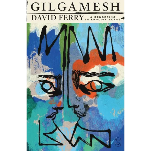 Gilgamesh: A Rendering in English Verse