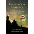 Reverence for Existence: A Way of Knowing