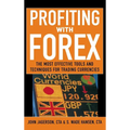 Profiting with Forex: The Most Effective Tools and Techniques for Trading Currencies
