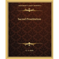 Sacred Prostitution