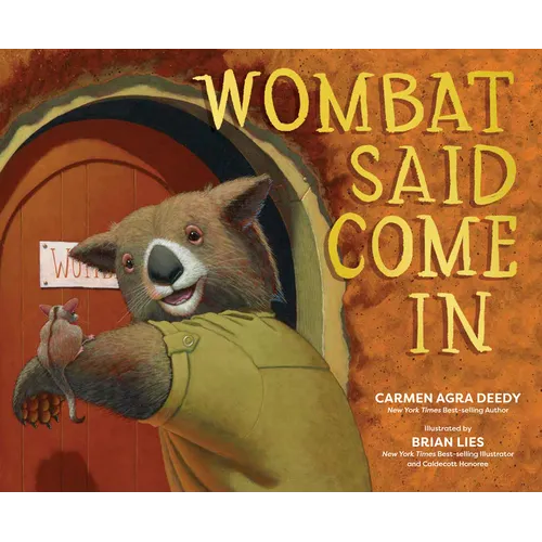 Wombat Said Come in