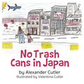 No Trash Cans in Japan