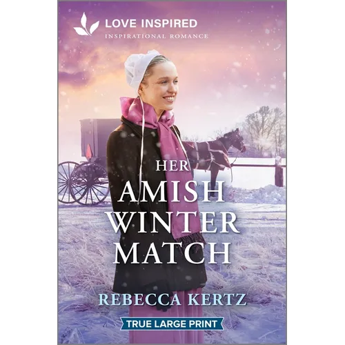 Her Amish Winter Match: An Uplifting Inspirational Romance