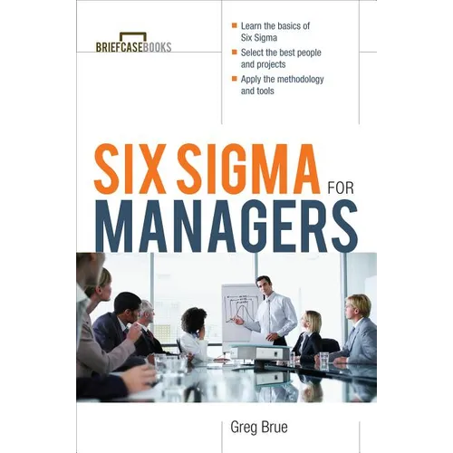 Six SIGMA for Managers