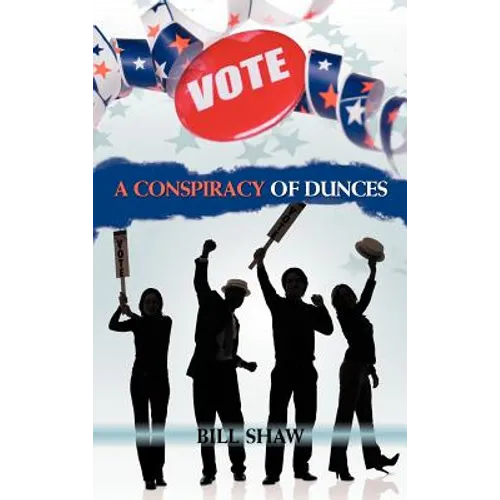 A Conspiracy of Dunces