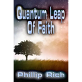 Quantum Leap Of Faith