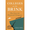 Colleges on the Brink: The Case for Financial Exigency