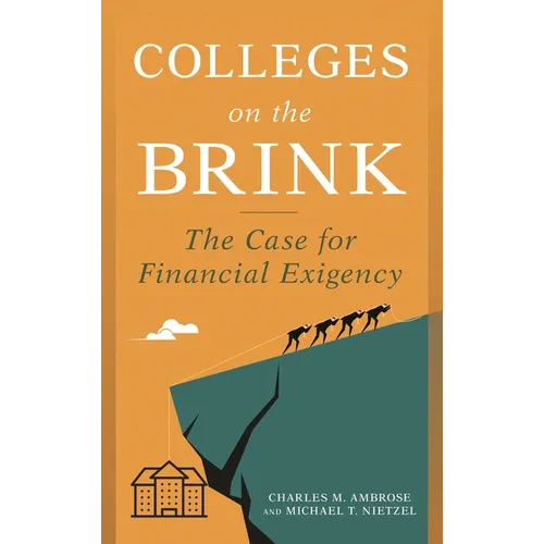 Colleges on the Brink: The Case for Financial Exigency
