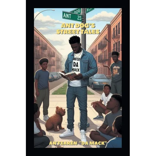 Ant Dog's Street Tales