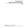 Introduction to Applied Pharmacoeconomics
