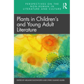 Plants in Children's and Young Adult Literature