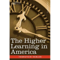 The Higher Learning in America