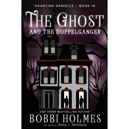 The Ghost and the Doppelganger