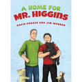 A Home for Mr. Higgins