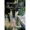 Summer on Lake Tulaby
