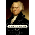 John Adams: A Life