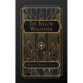 The Yellow Wallpaper