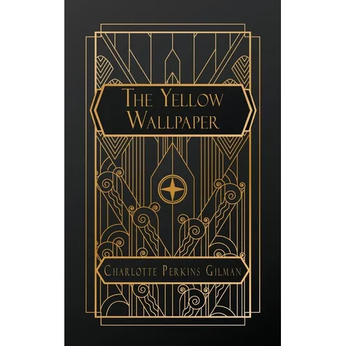 The Yellow Wallpaper