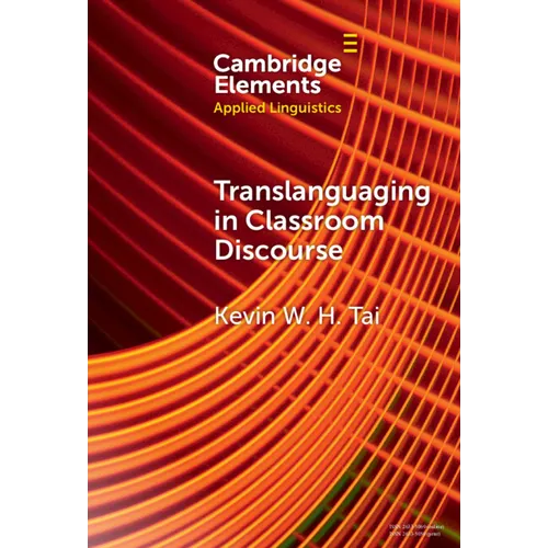 Translanguaging in Classroom Discourse