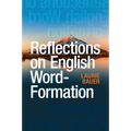 Reflections on English Word-Formation