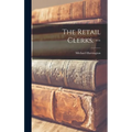 The Retail Clerks. --