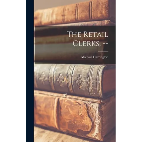 The Retail Clerks. --