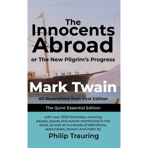 The Innocents Abroad: Quint Essential Edition