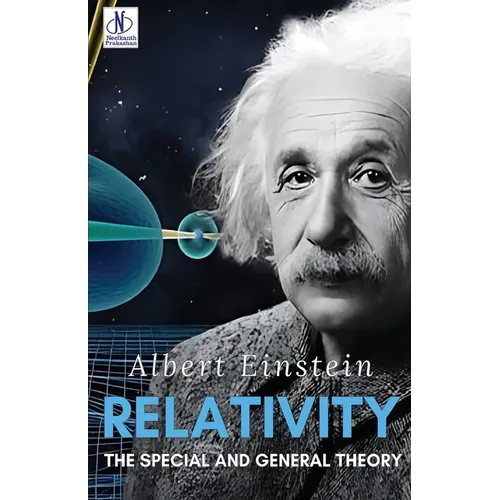 Relativity: The Special and General Theory