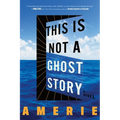 This Is Not a Ghost Story