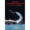 Water, The Miracle of Life: Series One