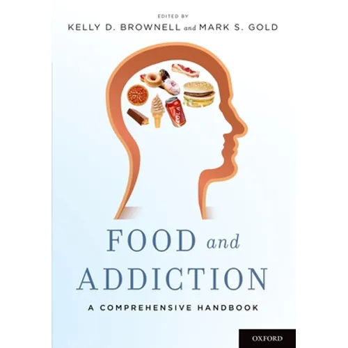Food and Addiction: A Comprehensive Handbook