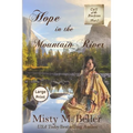 Hope in the Mountain River