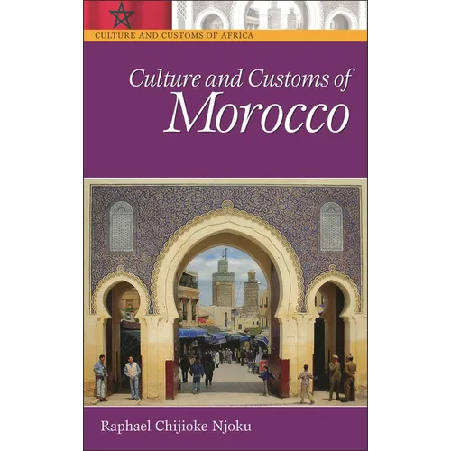 Culture and Customs of Morocco