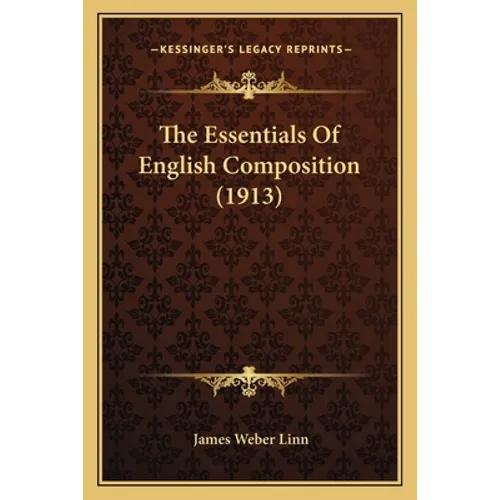 The Essentials Of English Composition (1913)
