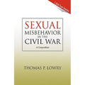 Sexual Misbehavior in the Civil War