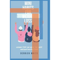 Mini Habits For Weight Loss