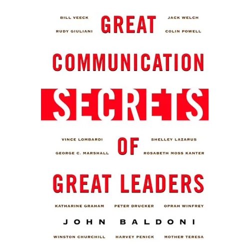 Great Communication Secrets of Great Leaders