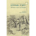 German Jewry: Between Hope and Despair